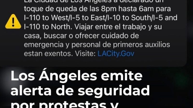 Este es el aviso que reciben los celulares si te encuentras en #LosÁngeles 