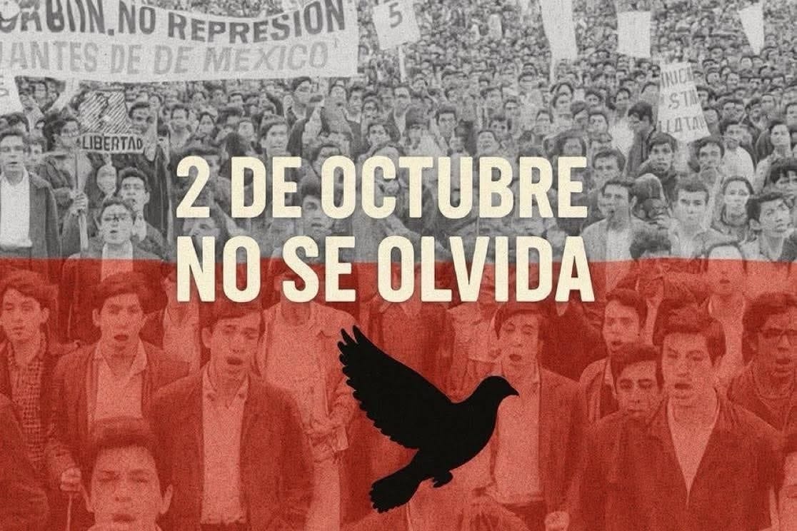 El 2 de octubre jamás se olvida; Han pasado 57 años desde la masacre de Tlatelolco